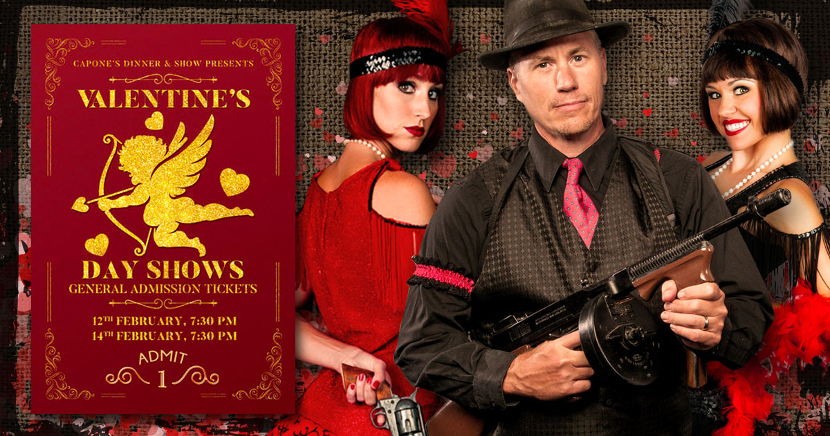 Sweetheart Offer at Capone’s Dinner & Show