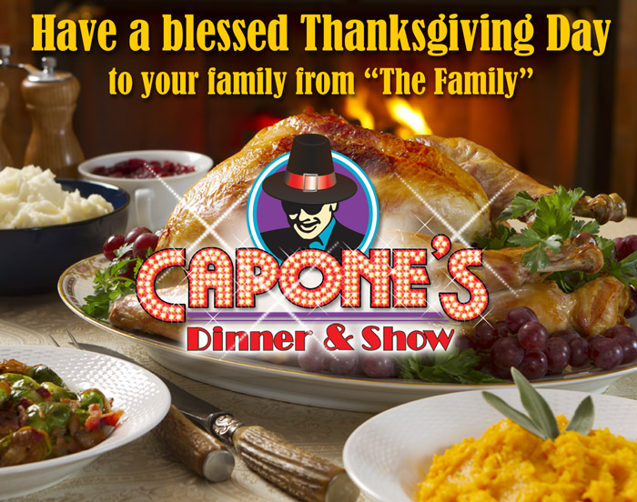 Happy Thanksgiving from the Gang at Capone’s!