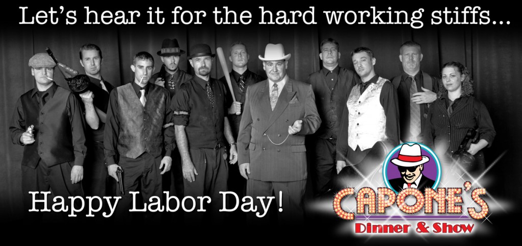Labor Day Special at Capone's Dinner & Show