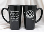 Tall coffee mug with Al Capone quote imprinted on one side and Capone's logo on other side.